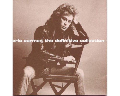 Eric Carmen - The Definitive Collection