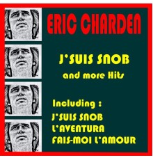 Eric Charden - J'Suis Snob