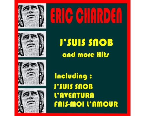 Eric Charden - J'Suis Snob