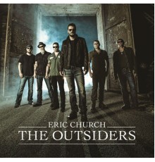 Eric Church - The Outsiders