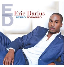 Eric Darius - Retro Forward