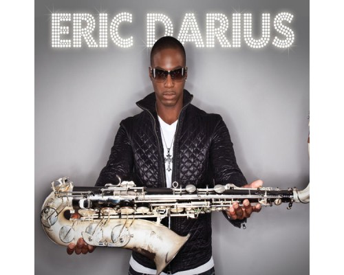 Eric Darius - On A Mission