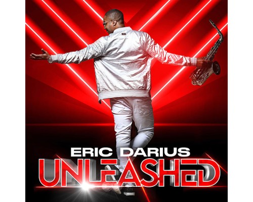 Eric Darius - Unleashed