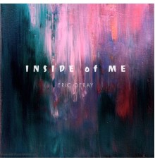 Eric Deray - Inside of Me