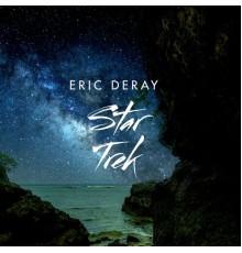 Eric Deray - Star Trek