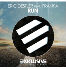 Eric Destler - Run