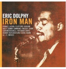 Eric Dolphy - Iron Man