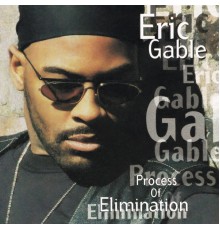 Eric Gable - Process of Elimination