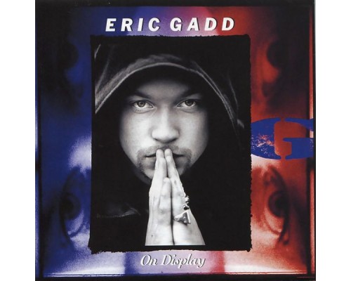 Eric Gadd - On Display