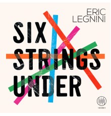 Eric Legnini - Six Strings Under