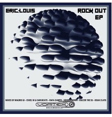 Eric Louis - Rock Out