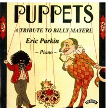 Eric Parkin - Puppets