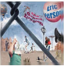 Eric Person - The Grand Illusion