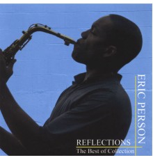 Eric Person - Reflections