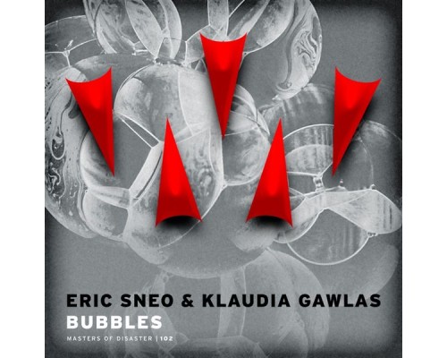 Eric Sneo & Klaudia Gawlas - Bubbles