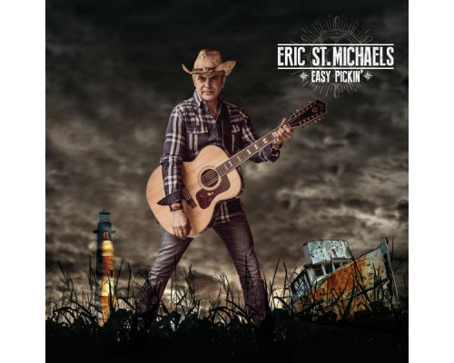 Eric St. Michaels - Easy Pickin'