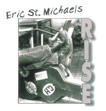 Eric St. Michaels - Rise