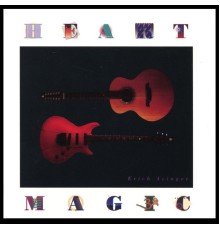 Erich Avinger - Heart Magic