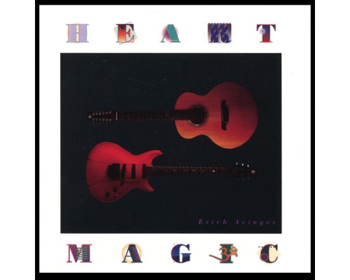 Erich Avinger - Heart Magic