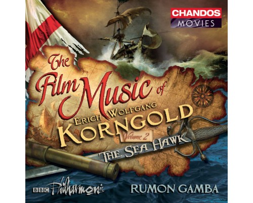 Erich Wolfgang Korngold - La Musique de film d'Erich Wolfgang Korngold (Volume 2) Erich Wolfgang Korngold - La Musique de film d'Erich Wolfgang Korngold (Volume 2)