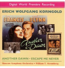 Erich Wolfgang Korngold - John Morgan - KORNGOLD: Another Dawn / Escape Me Never