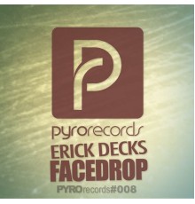 Erick Decks - Facedrop