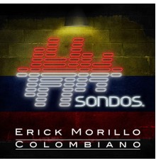 Erick Morillo - Colombiano