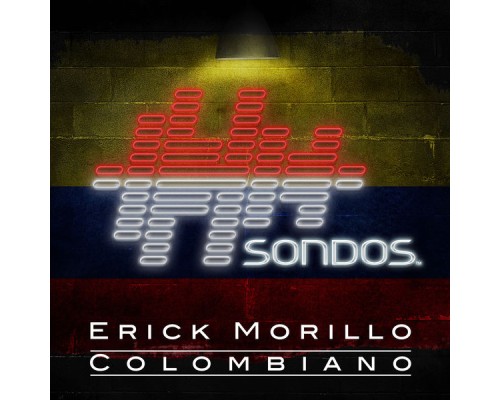 Erick Morillo - Colombiano