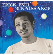 Erick Paul - Renaissance