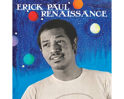 Erick Paul - Renaissance