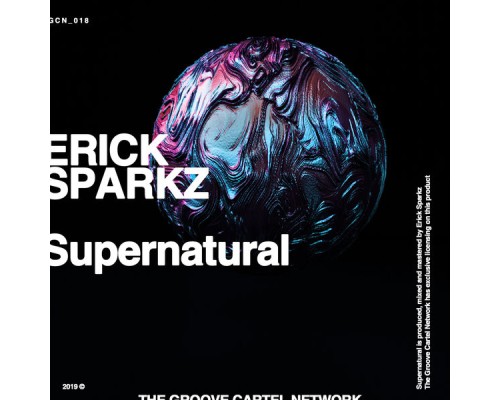 Erick Sparkz - Supernatural