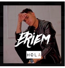 Eriem - Hola