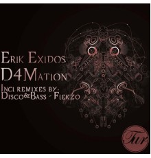 Erik Exidos - D4Mation