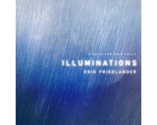 Erik Friedlander - Illuminations