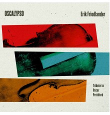 Erik Friedlander - Oscalypso