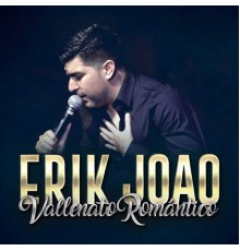 Erik Joao - Vallenato Romántico