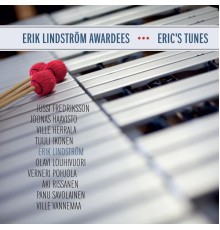 Erik Lindström Awardees - Eric´s Tunes