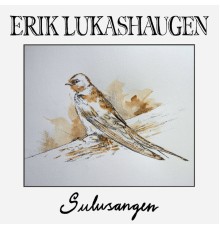 Erik Lukashaugen - Sulusangen