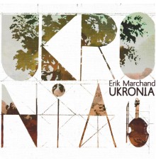 Erik Marchand - Ukronia