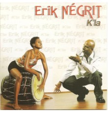 Erik Négrit - K'la