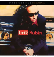 Erik Rubin - Frecuencia Continental