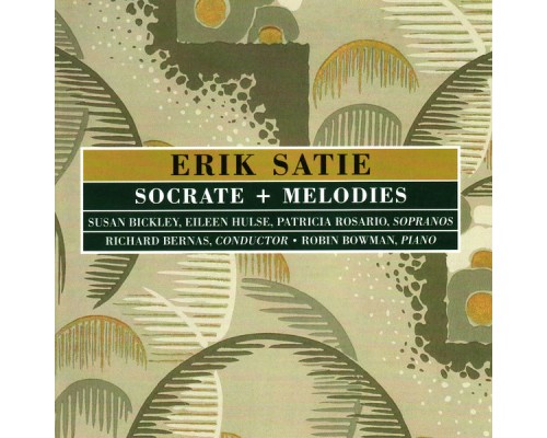 Erik Satie - Socrate + Melodies