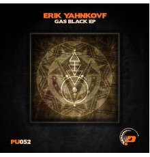 Erik Yahnkovf - Gas Black