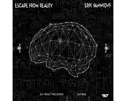 Erik Yahnkovf - Escape From Reality