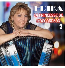 Erika  - La Princesse de l'accordéon 2