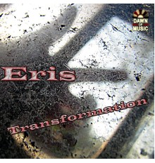 Eris - Transformation