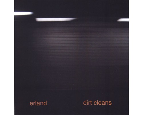 Erland - dirt cleans