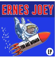 Ernes Joey - You Are Woman