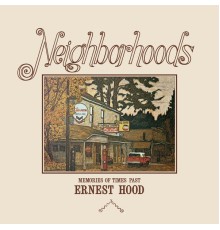 Ernest Hood - Neighborhoods