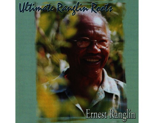 Ernest Ranglin - Ultimate Ranglin Roots